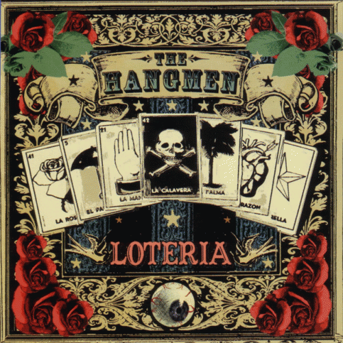 The Hangmen : Loteria